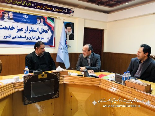 بازدید نورانی رئیس سازمان از روند برگزاری میز خدمت سازمان اداری و استخدامی کشور در استان گلستان